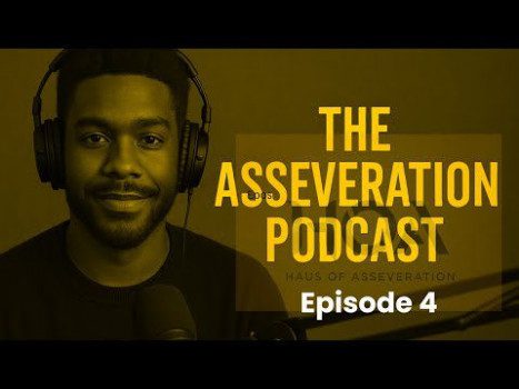 Episode 4: The Oracle | The Asseveration Podcast