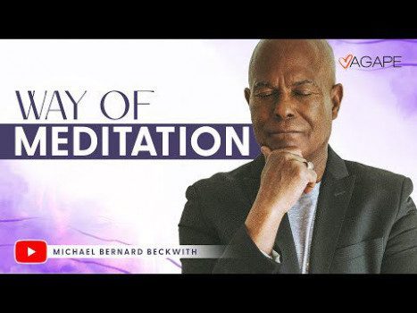 The Way of Meditation with Michael B. Beckwith 10.19.25