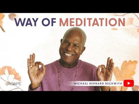 The Way of Meditation with Michael B. Beckwith 11.2.25
