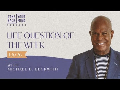 Life Question of the Week: 1.30.26
