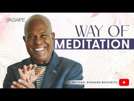 The Way of Meditation with Michael B. Beckwith 1.18.25