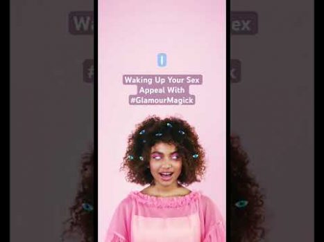 Waking up your sex appeal with #GlamourMagick￼